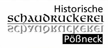 Schriftzug Schaudruckerei horizontal gespiegelt